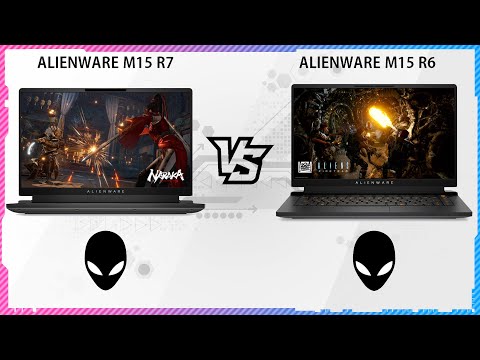 ALIENWARE M15 R7 VS ALIENWARE M15 R6