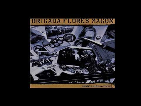 Brigada flores magon   -   Anges gardiens ( full album)