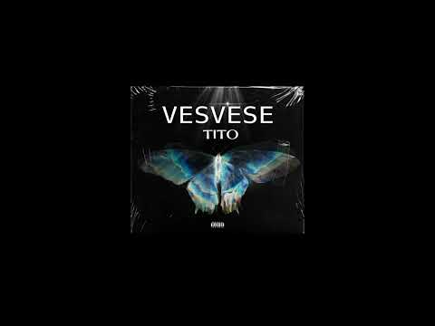 Tito - Vesvese