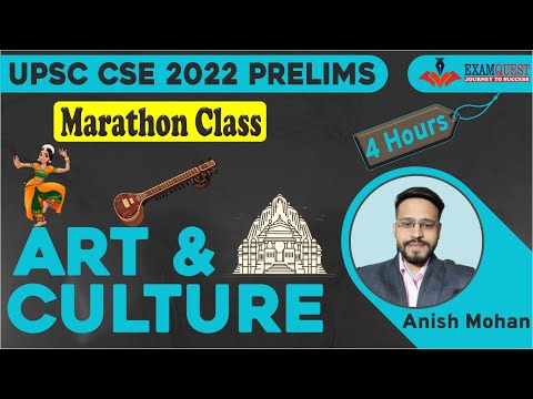 Marathon Class | Art and Culture for UPSC by Anish Mohan | UPSC 2022 Prelims #examquest