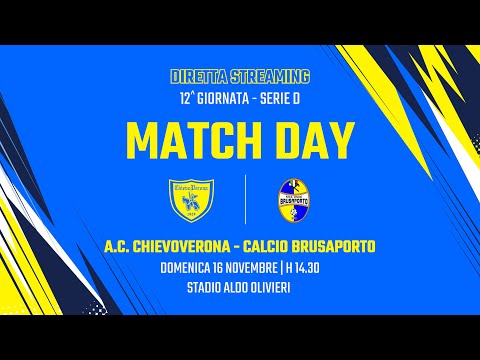 AC CHIEVOVERONA VS CALCIO BRUSAPORTO || Serie D • Girone B • 12ª Giornata