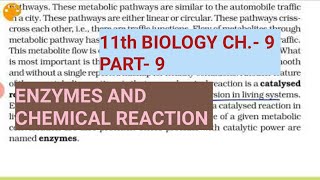 Class 11 Biology||Ch.-9 ||Part-9||Enzymes & Chemical reactions||Study with Farru