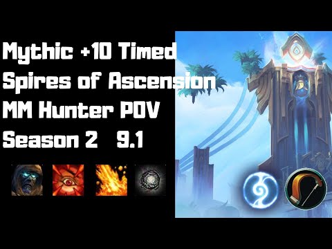 M+10 Spires of Ascension Timed | Night Fae MM Hunter POV | World of Warcraft 9.1