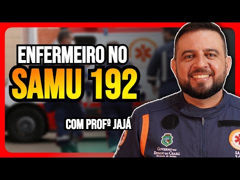 O QUE FAZ O ENFERMEIRO NO SAMU? COMO ENTRAR NO SAMU? DESCUBRA TUDO ISSO!