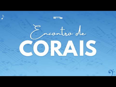🔵 Encontro de Corais 2025