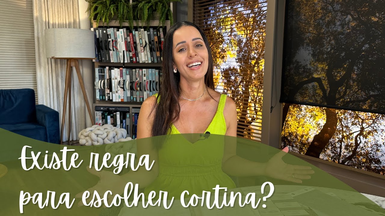 Existe regra para escolher cortina? Quais critérios observar para ter a cortina perfeita.