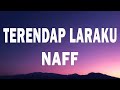 Naff Terendap Laraku Lyrics