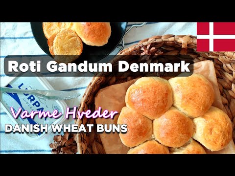RESEP ROTI GANDUM SPESIAL HARI BESAR DI DENMARK || DANISH WHEAT BUNS || VARME HVEDER