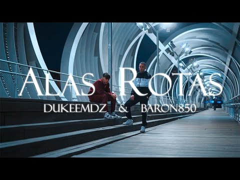 DUKEE - ALAS ROTAS (FT. BARON850)
