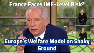 Download the video "France Faces IMF-Level Risk?"