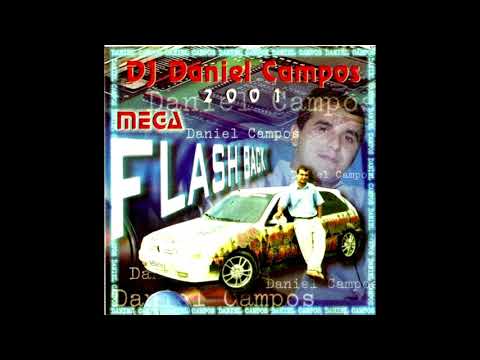 DJ Daniel Campos e seu Mega Flash Back