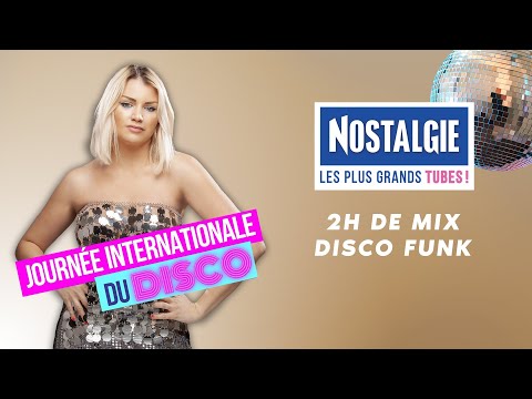 NOSTALGIE JOURNÉE INTERNATIONALE DU DISCO FUNK REPLAY | 2H Mixed by Jeny Preston