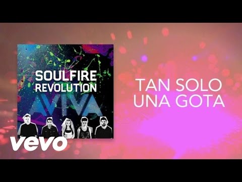 Soulfire Revolution - Tan Solo Una Gota (Lyric Video)