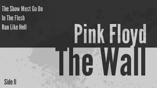 Pink Floyd - The Show Must Go On / In The Flesh / Run Like Hell
