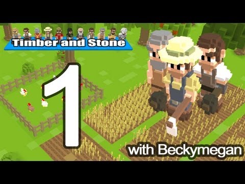 ★ Let's Play: Timber & Stone with Beckymegan; Ep 1
