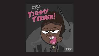 Desiigner &amp; Travis Scott - Tiimmy Turner (Xari Mashup)