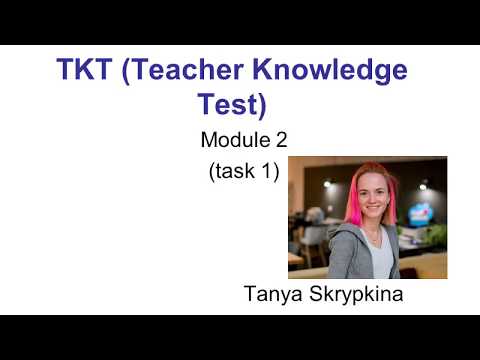 Task 1 Module 2 TKT (TEACHING KNOWLEDGE TEST )