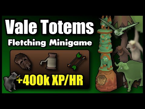 Vale Totems Guide | OSRS Fletching Minigame