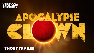 Apocalypse Clown - In Cinemas Now #shorts