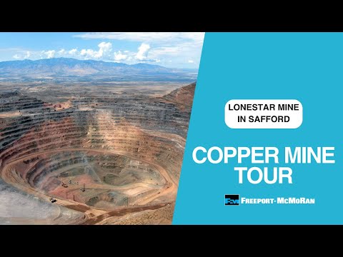 Developing Freeport’s Lone Star Mine in Safford, AZ