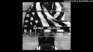 A$AP Rocky - Phoenix (Clean) LONG.LIVE.A$AP (Clean)