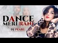 Dance Meri Rani | Club Mix | Guru Randhawa Ft. Nora Fatehi | Tanishk Bagchi | DJ Pearl | WiderDJS