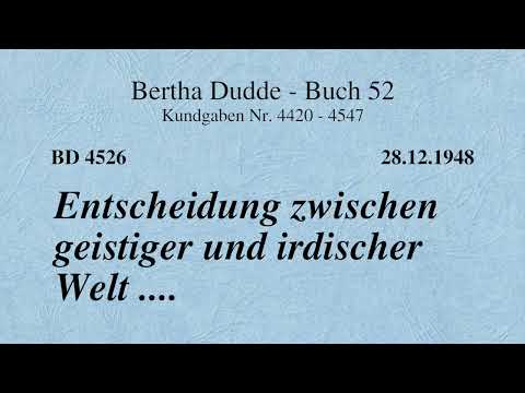 BD 4526 - ENTSCHEIDUNG ZWISCHEN GEISTIGER UND IRDISCHER WELT ....