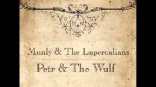 Munly & The Lupercalians - Grandfater