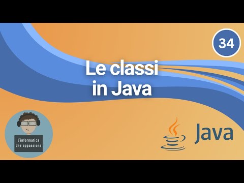 ☕ Java ITA #34 - Le classi in Java Spiegate FACILE | Corso GRATIS da Zero