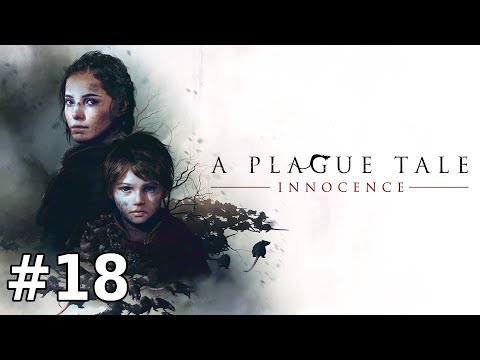A Plague Tale: Innocence PL #18 Pokuta / bez komentarza 4K60