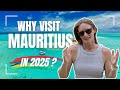 WHY VISIT MAURITIUS In 2025 Some Top TIPS And Tricks