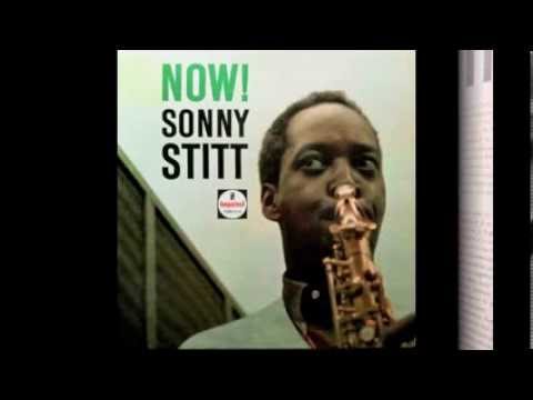 Sonny Stitt. Now!
