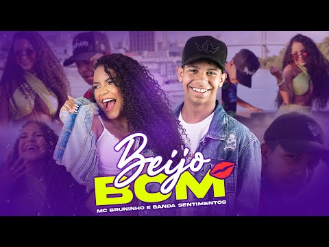 Banda Sentimentos e Mc Bruninho - Beijo bom (Clipe Oficial)