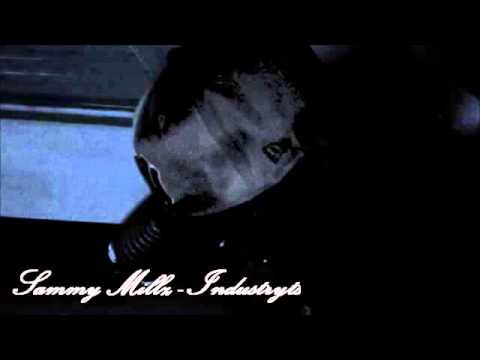 Sammy Millz - Industry