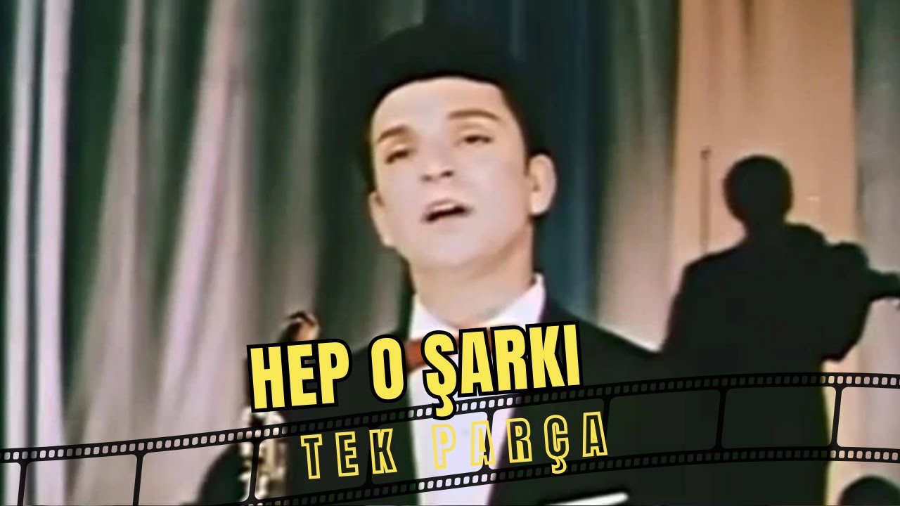 Hep O Şarkı | Belgin Doruk - Zeki Müren Eski Türk Filmi