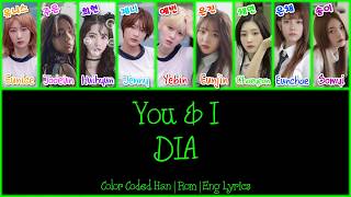DIA (다이아) - You & I (여.사.친 (우리 사이)) [Color Coded Han|Rom|Eng Lyrics]