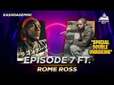 Rome Ross | Ep 7 | KASHING OUT | KashDaGemini