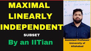 Lecture 34 | Understanding Maximal linearly independent subset of a vector space | Linear algebra