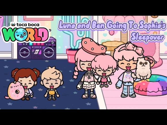 Luna and Ben Going To Sophia's Sleepover - Toca Life World