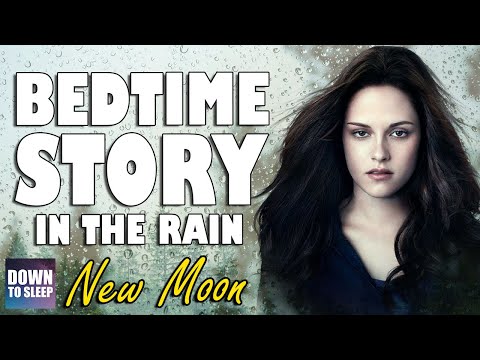 New Moon (Audiobook with rain sounds) | Relaxing ASMR Bedtime Story (British Male Voice)