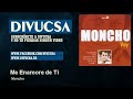 Moncho - Me Enamore de Ti