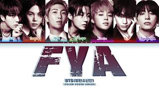 Download lagu BTS (방탄소년단) 'FYA' (Color Coded Lyrics) mp3