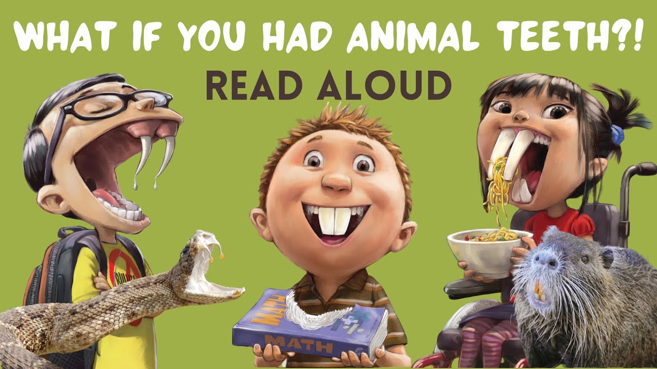 What If You Had Animal Teeth 🦷🦫🦈🐘🐍🦇🦛🐯🐊🐪🦷 Scholastic Books Read Aloud #animalbook #teeth
