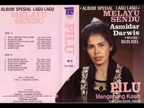 Pilu / Asmidar Darwis