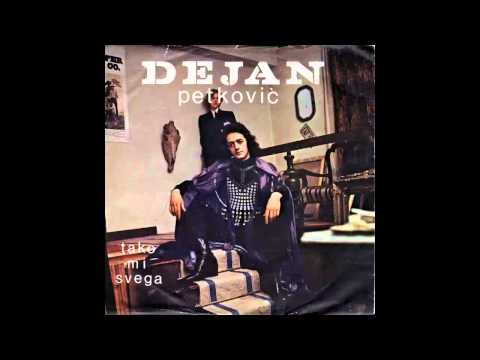 Dejan Petkovic - Tako mi svega - (Audio 1978) HD