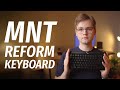 The Perfect Linux Unix Keyboard MNT Reform Keyboard Review