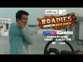 Roadies- Journey in South Africa | रोडीज़ - साउथ अफ्रीका | Season 18 | Official promo 