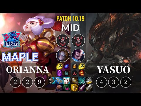 LNG Maple Orianna vs Yasuo Mid - KR Patch 10.19