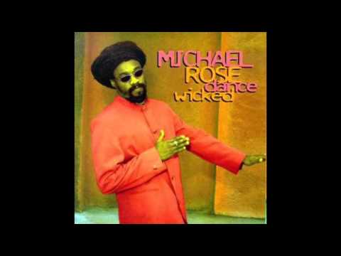 Michael Rose - Dance Wicked (Full Album)