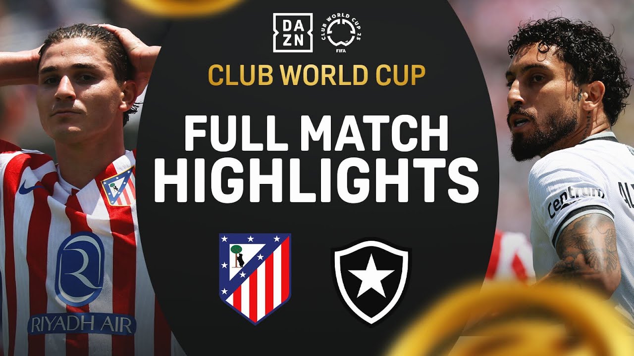 Atletico ELIMINATED Despite Beating Botafogo | FIFA Club Worlds Cup Highlights